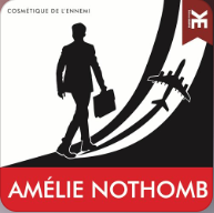Couverture : Cosmétique de l'ennemi, Amélie Nothomb