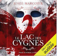 Couverture : Le Lac des Cygnes, Josée Marcotte