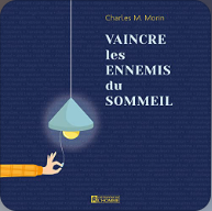 Couverture : Vaincre les ennemis du sommeil, Charles M. Morin